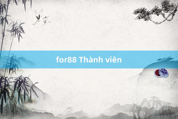 for88 Thành viên