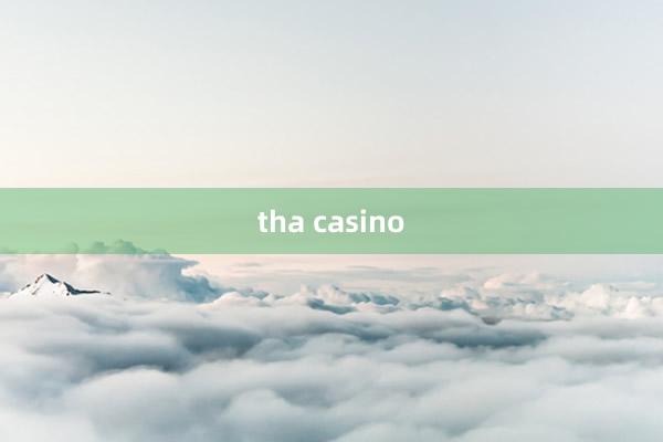 tha casino