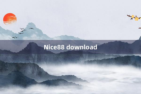 Nice88 download